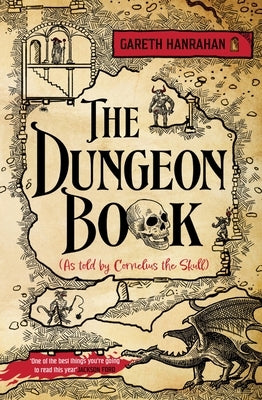 The Dungeon Book by Hanrahan, Gareth