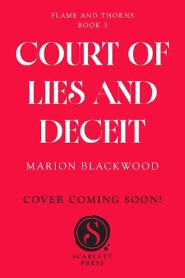 Court of Lies and Deceit by Blackwood, Marion