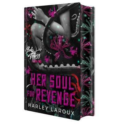 Her Soul for Revenge: Deluxe Limited Edition: A Spicy Dark Demon Romance by Laroux, Harley