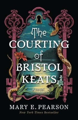 The Courting of Bristol Keats by Pearson, Mary E.