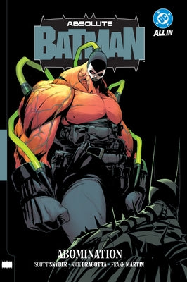 Absolute Batman Vol. 2: Abomination by Snyder, Scott