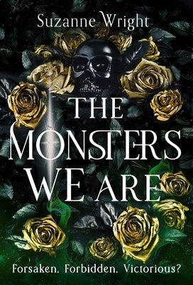 The Monsters We Are by Wright, Suzanne