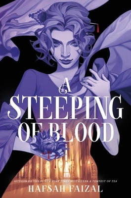 A Steeping of Blood by Faizal, Hafsah