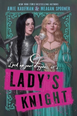 Lady's Knight by Kaufman, Amie