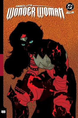 Absolute Wonder Woman Vol. 2: As My Mothers Made Me by Thompson, Kelly