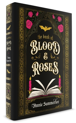 The Book of Blood and Roses by Summerlee, Annie