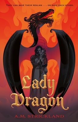 Lady Dragon by Strickland, A. M.