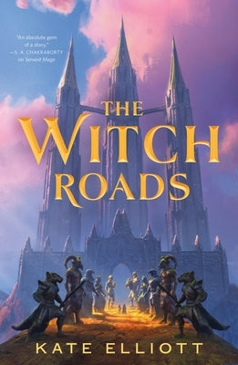 The Witch Roads by Elliott, Kate