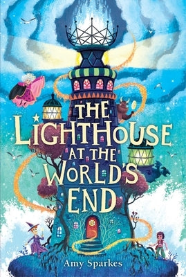 The Lighthouse at the World's End by Sparkes, Amy