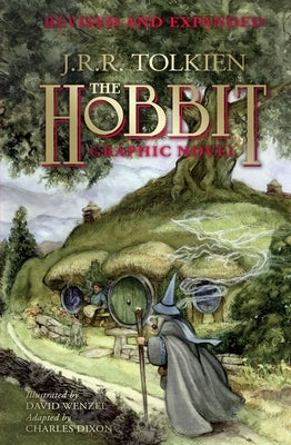 The Hobbit: A Graphic Novel (Revised and Expanded) by Tolkien, J. R. R.