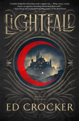 Lightfall: Book One of the Everlands by Crocker, Ed