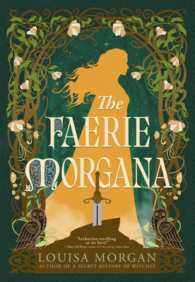 The Faerie Morgana by Morgan, Louisa