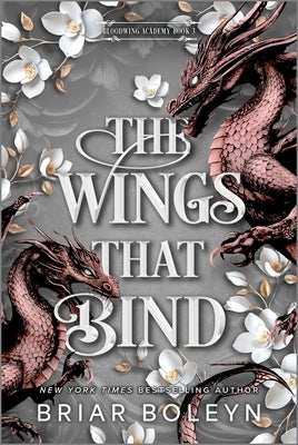 The Wings That Bind (Deluxe Edition) by Boleyn, Briar