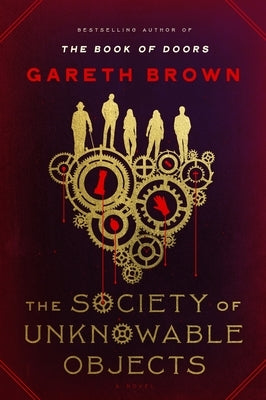 The Society of Unknowable Objects by Brown, Gareth