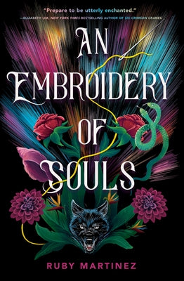 An Embroidery of Souls by Martinez, Ruby