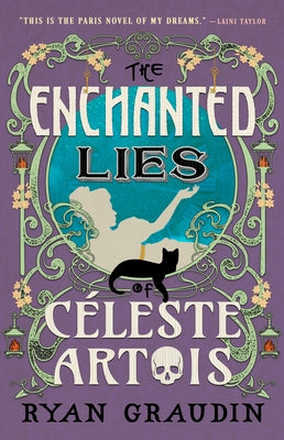 The Enchanted Lies of C?leste Artois by Graudin, Ryan