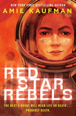 Red Star Rebels by Kaufman, Amie