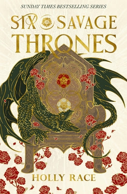 Six Savage Thrones by Race, Holly