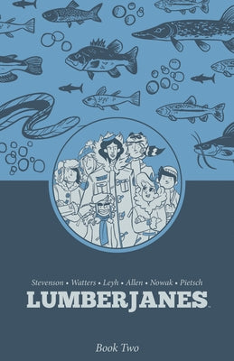 Lumberjanes Book Two by Watters, Shannon