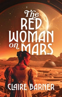 The Red Woman on Mars by Barner, Claire