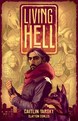Living Hell by Yarsky, Caitlin