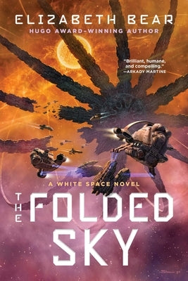 The Folded Sky by Bear, Elizabeth