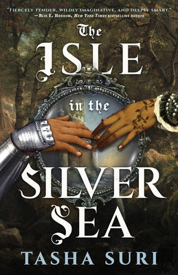 The Isle in the Silver Sea by Suri, Tasha