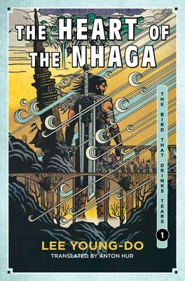 The Heart of the Nhaga by Young-Do, Lee