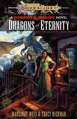 Dragons of Eternity: Dragonlance Destinies: Volume 3 by Weis, Margaret