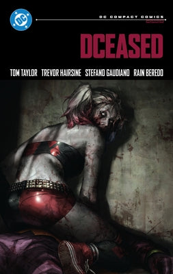 Dceased: DC Compact Comics Edition by Taylor, Tom