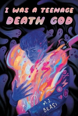 I Was a Teenage Death God by Beasi, M. J.