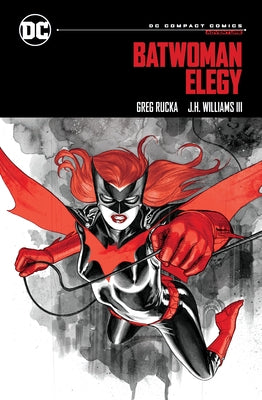 Batwoman: Elegy: DC Compact Comics Edition by Rucka, Greg