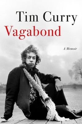 Vagabond: A Memoir by Curry, Tim