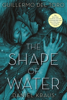 The Shape of Water by del Toro, Guillermo
