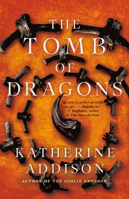 The Tomb of Dragons by Addison, Katherine