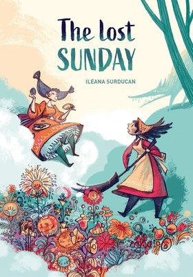 The Lost Sunday by Surducan, Ileana