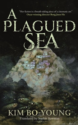 A Plagued Sea by Bo-Young, Kim