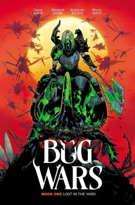 Bug Wars: Book One by Aaron, Jason