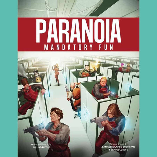 PARANOIA: MANDATORY FUN