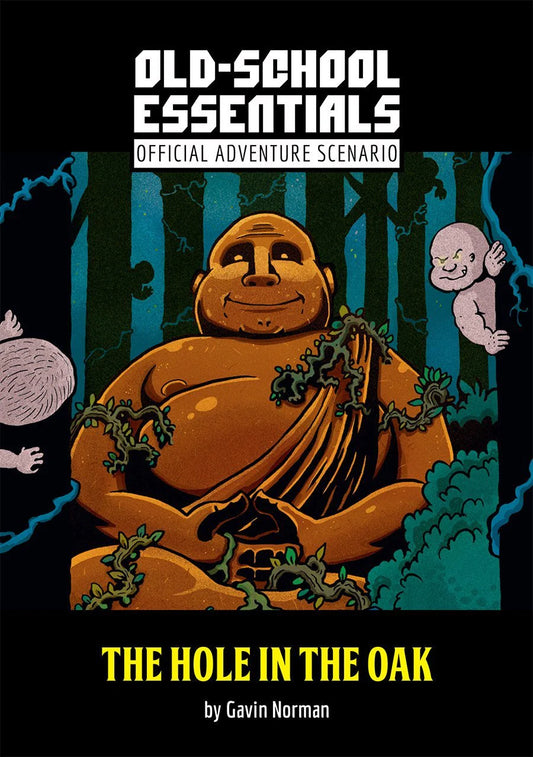 Old School Essentials: The Hole in the Oak