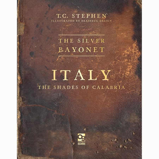 THE SILVER BAYONET: ITALY: THE SHADES OF CALABRIA