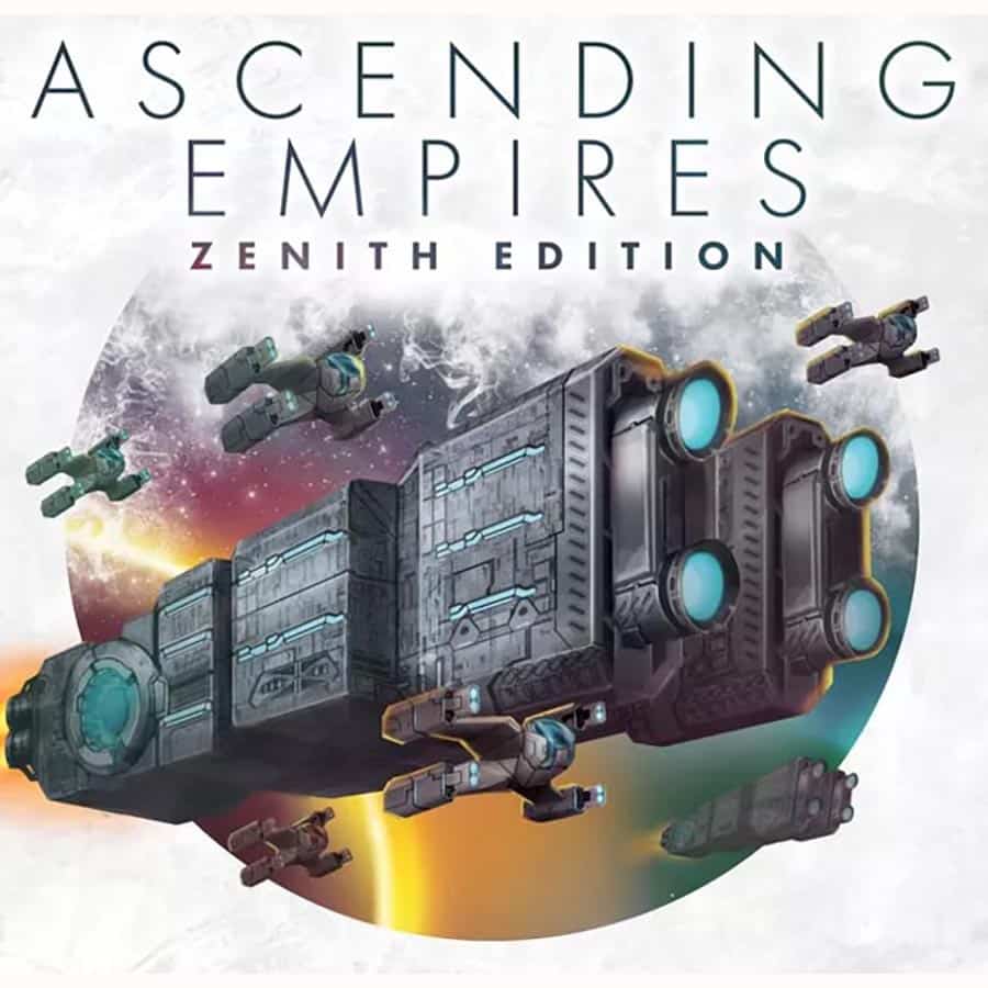 ASCENDING EMPIRES (ZENITH EDITION)