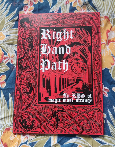 Right Hand Path: An RPG of Strange Magick