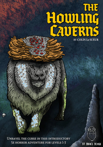 The Howling Caverns: An Adventure for D&D 5E