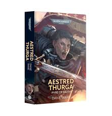 Aestred Thurga: Pyre of Faith [Ware, Danie]