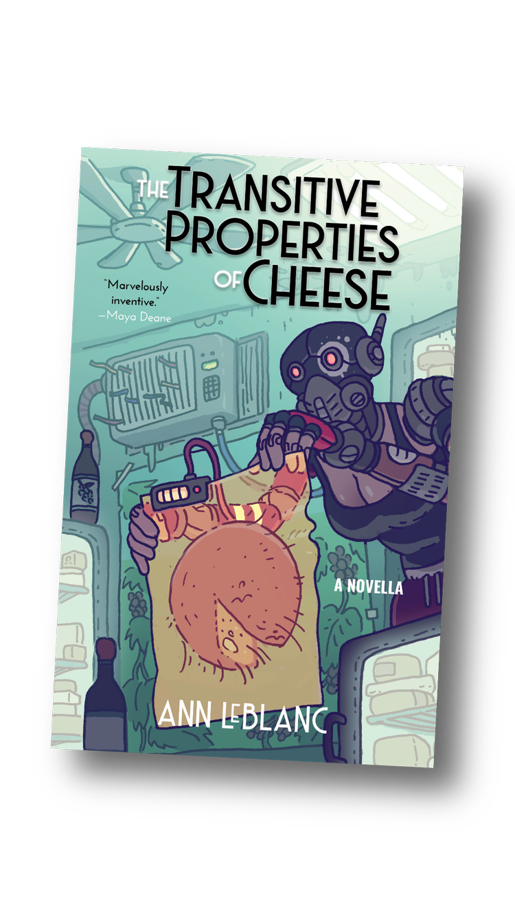 The Transitive Properties of Cheese [Leblanc, Ann]