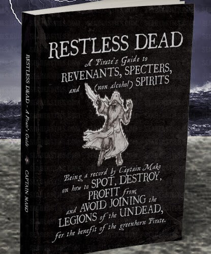 Restless Dead - A Pirate's Guide