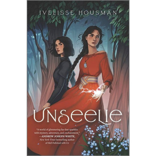 Unseelie (Unseelie Duology, 1) [Housman, Ivelisse]