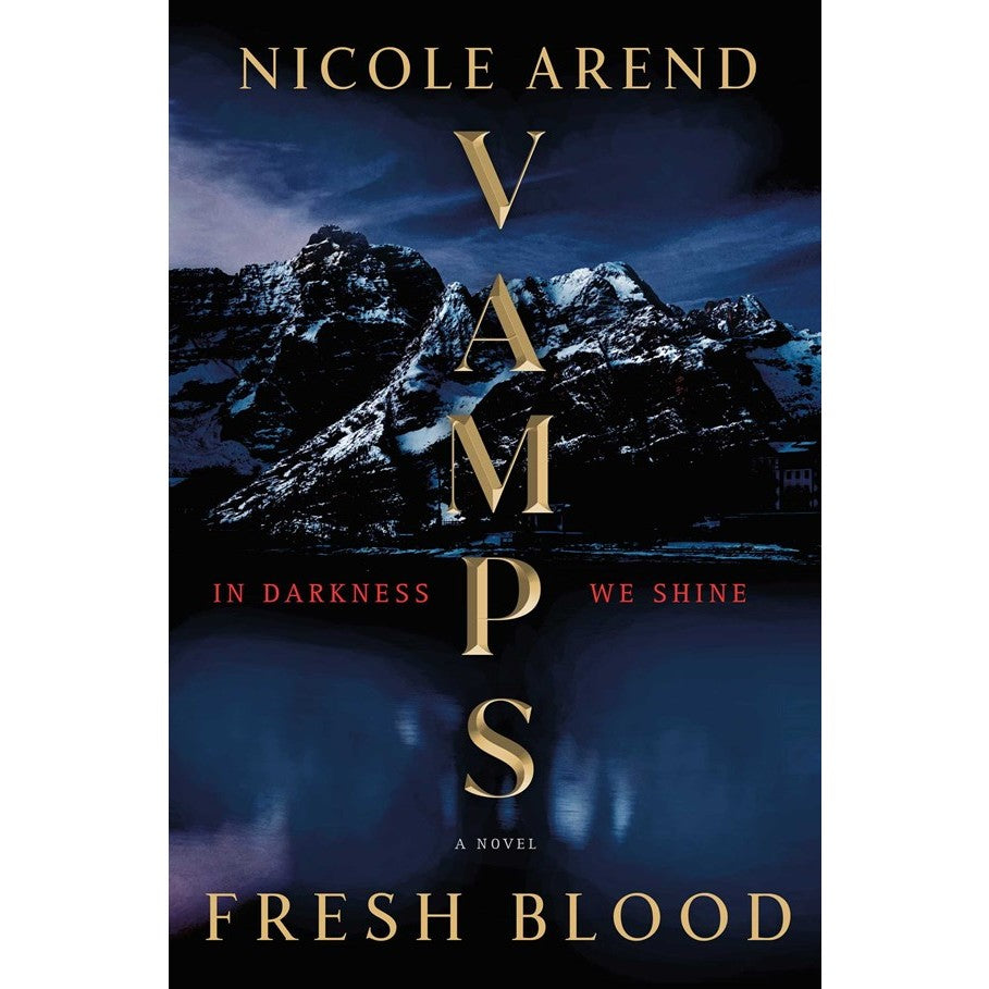 Vamps: Fresh Blood (Vamps, 1) [Arend, Nicole]