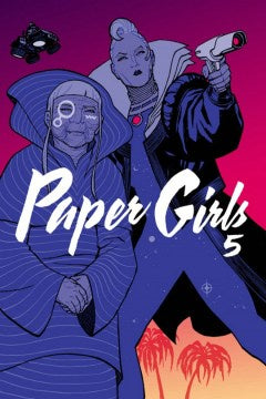 Paper Girls 5 (Paperback) [Vaughan, Brian K.]